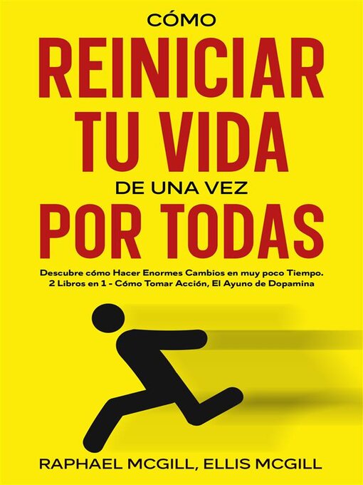 Title details for Cómo Reiniciar tu Vida de una Vez por Todas by Raphael McGill - Available